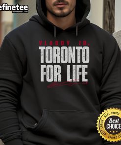 Vladimir Guerrero Jr. Toronto For Life hoodie showcasing vibrant team colors and stylish design for baseball fans.