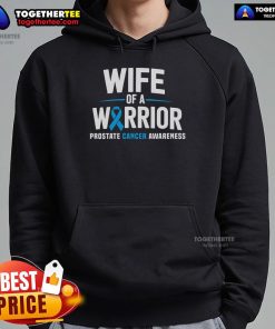 Nice wife of a warrior wearing a blue prostate cancer awareness hoodie, showcasing support and solidarity in the fight against cancer.