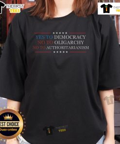 Stylish ladies' tee featuring Bernie Sanders quote: 'Yes to Democracy, No to Oligarchy' promoting democratic values.