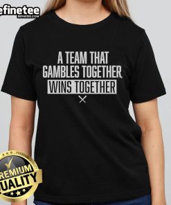Official A-Team That Gambles Together Wins Together baseball ladies tee featuring a stylish design for team spirit.