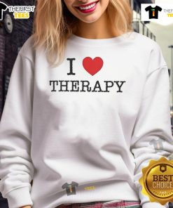 Alt Text: Official Alegra Kastens I Love Therapy Sweatshirt in cozy fabric, perfect for mental health advocates and therapy lovers.