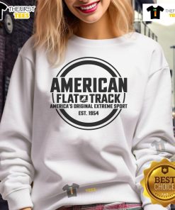 Official American Flat Track sweatshirt, established 1954, celebrating America's original extreme sport in stylish comfort.