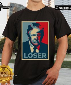 Official Anti Trump Obama Hope Poster Loser T-Shirt featuring bold graphic design and political statement for activists.