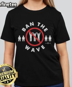 Official Ban The Wave Ladies Tee featuring a stylish design, perfect for fans supporting the ban on ocean wave energy.