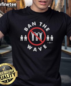 Official Ban The Wave T-Shirt featuring a bold graphic design promoting ocean conservation and awareness.
