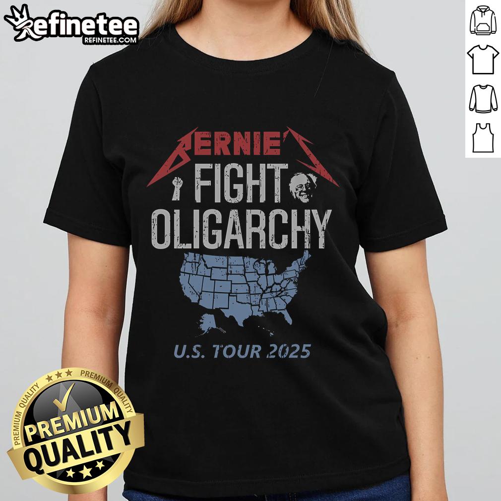 Official Bernie'S Fight Oligarchy Us Tour Ladies Tee Alt Text: Official Bernies Fight Oligarchy US Tour ladies tee featuring bold graphics promoting social justice and equality.