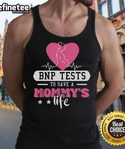 Official BNP Testing to Save a Mother's Life tank top featuring a bold design promoting heart health awareness.
