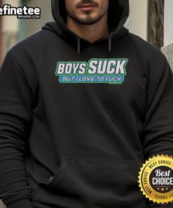Official Boycrazy Boys Suck But I Love To Fuck Hoodie in black, featuring bold graphic text and a stylish design.