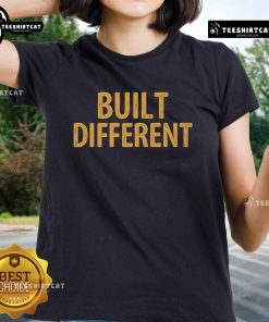 Official Built Different Ladies Tee featuring a stylish design perfect for casual wear and showcasing unique fashion.