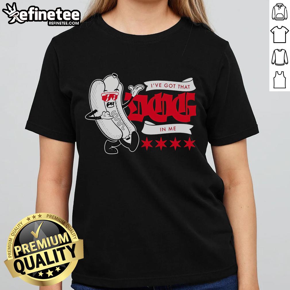 Official C2E2 I'Ve Got That Dog In Me Ladies Tee Alt Text: Official C2E2 I've Got That Dog In Me ladies tee showcasing a stylish design for fans at the Chicago Comic & Entertainment Expo.