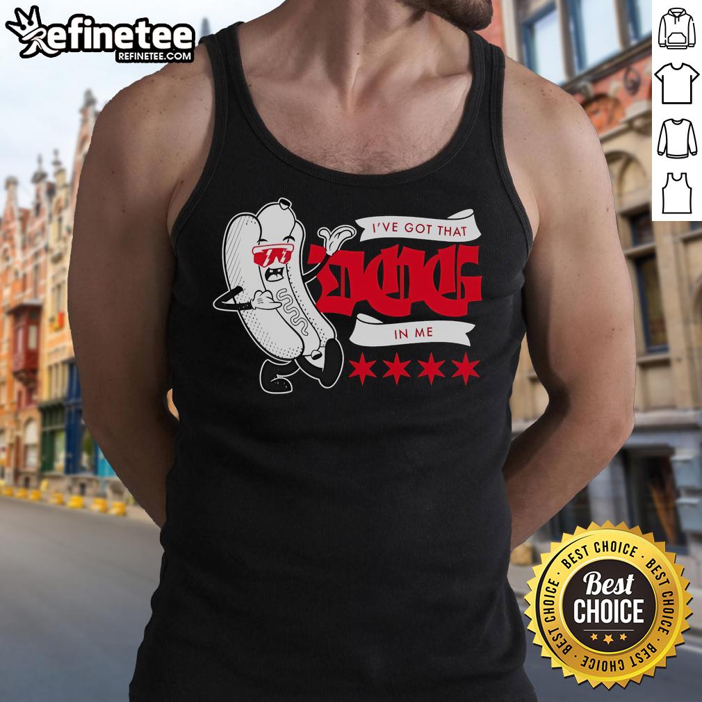 Official C2E2 I'Ve Got That Dog In Me Tank Top Alt Text: Official C2E2 I've Got That Dog In Me tank top featuring a playful dog graphic, perfect for convention fans.