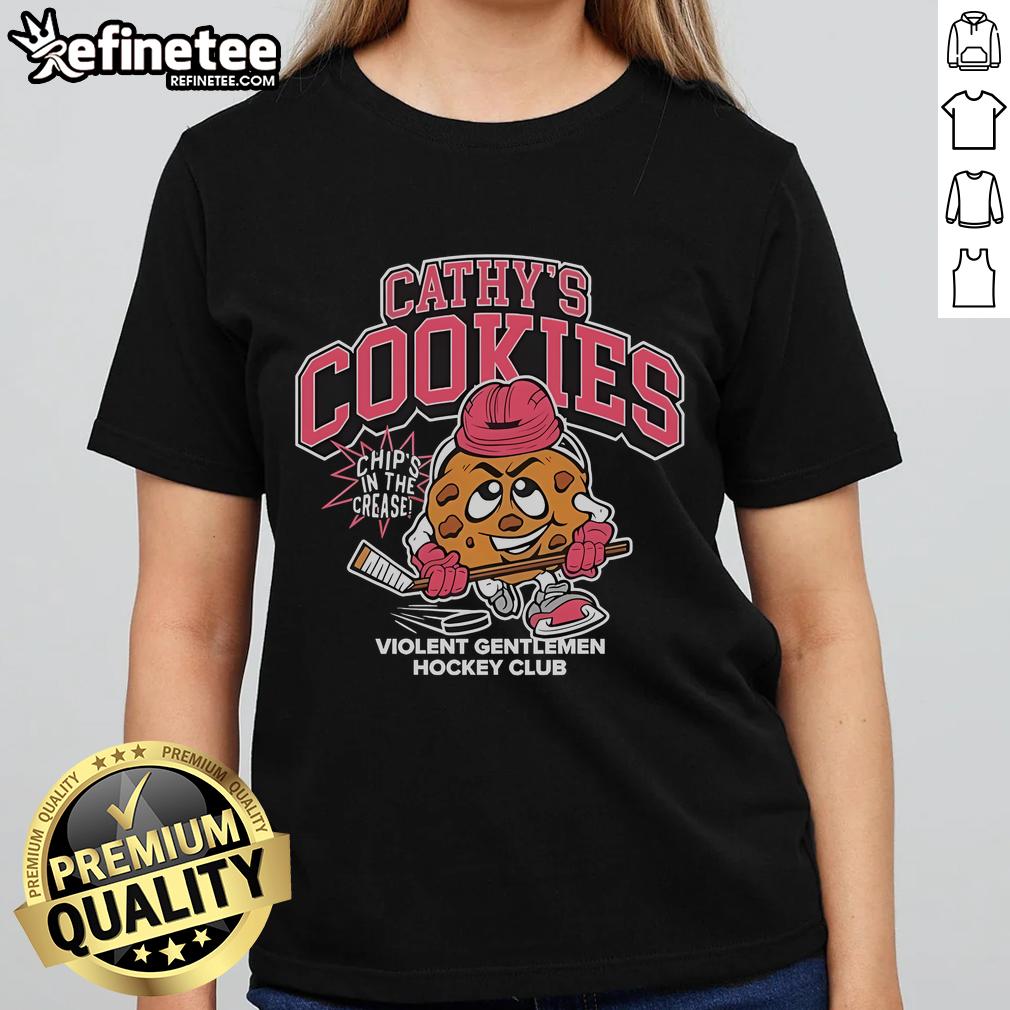 Official Cathy’S Cookies Chips In The Crease Violent Gentlemen Hockey Club Ladies-Tee Official Cathys Cookies Chips in the Crease Violent Gentlemen Hockey Club Ladies Tee, stylish and comfortable design.