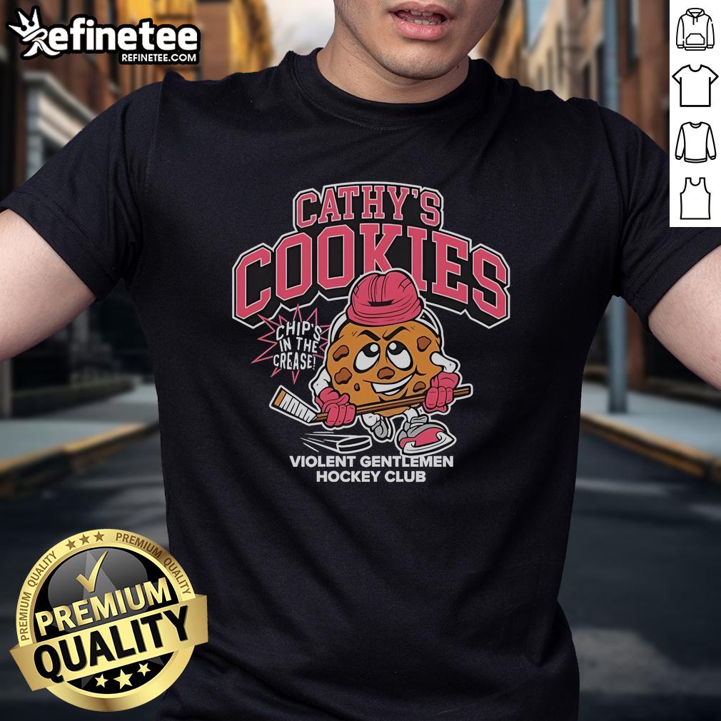 Official Cathy’S Cookies Chips In The Crease Violent Gentlemen Hockey Club T-Shirt Alt Text: Official Cathys Cookies Chips In The Crease T-Shirt from Violent Gentlemen Hockey Club, featuring a stylish design.