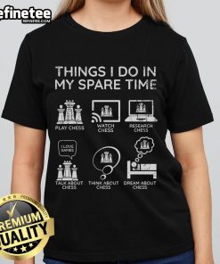 Alt Text: Official Chess Player 'Things I Do in My Spare Time' Ladies Tee showcasing a stylish and fun chess-themed design.
