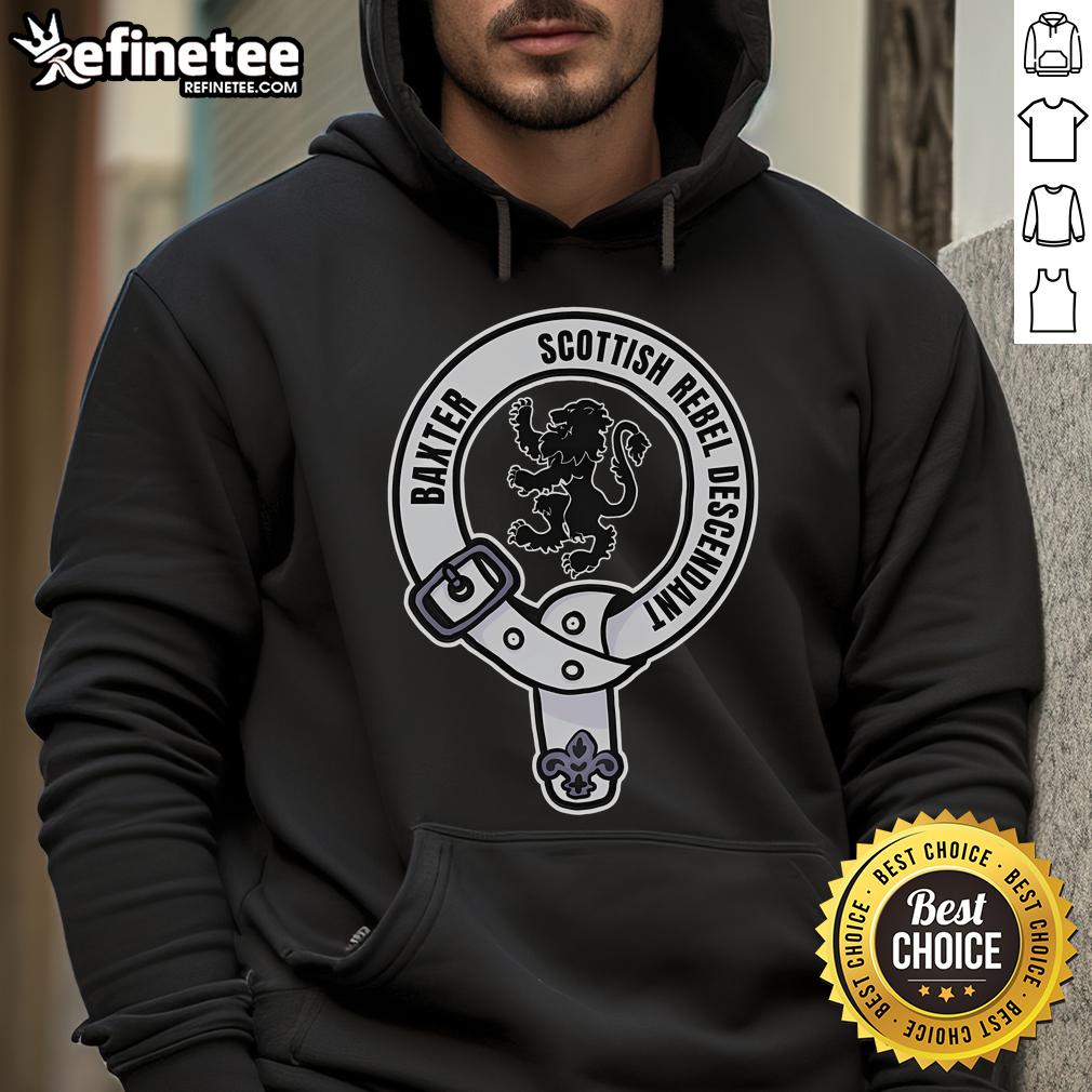 Official Clan Baxter Scottish Rebel Descendant Crest Hoodie Alt Text: Official Clan Baxter Scottish Rebel Descendant Crest Hoodie featuring vibrant crest design and cozy fabric.