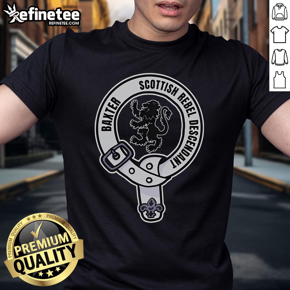 Official Clan Baxter Scottish Rebel Descendant Crest T Shirt Official Clan Baxter Scottish Rebel Descendant Crest T-Shirt featuring a bold clan crest design on a stylish tee.