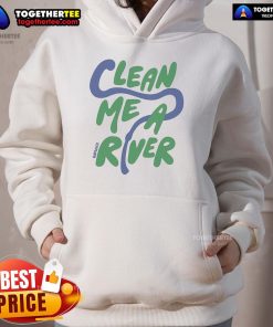 Official Clean Me A River Hoodie featuring a stylish design in vibrant colors, perfect for eco-conscious fashion enthusiasts.