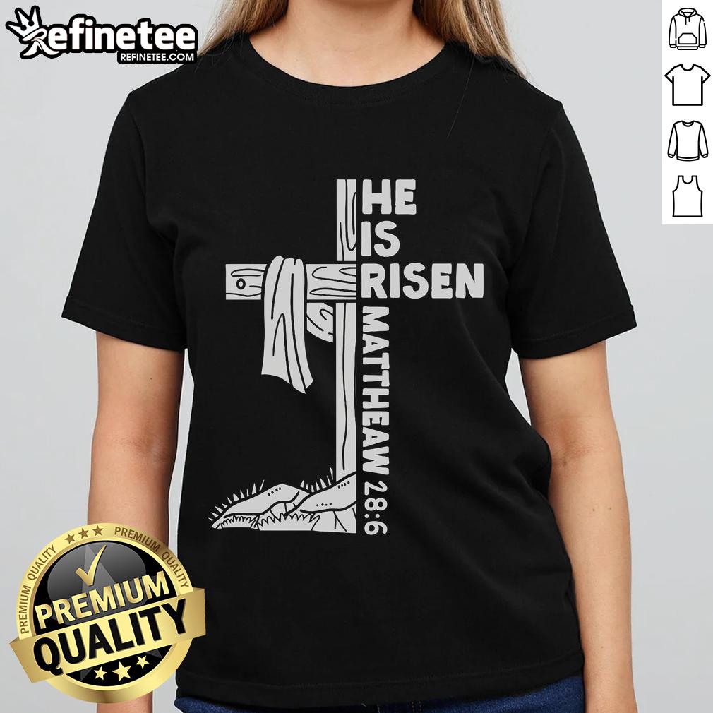Official Cross He Is Risen Jesus Christian Mattheaw 28 6 Ladies Tee Official Cross He Is Risen Jesus Christian Matthew 28:6 ladies tee showcasing faith and style for believers.