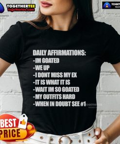 Official Daily Affirmations 'Im Goated' Ladies Tee featuring motivational phrases and stylish design for positive vibes.
