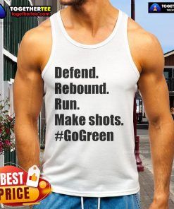 Official Defend Rebound Run Make Shots Go Green Tank Top showcasing a stylish athletic design for sports enthusiasts.