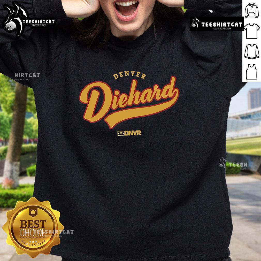Official Denver Diehard Dnvr Sweatshirt Alt Text: Official Denver Diehard DNVR sweatshirt featuring a bold logo, perfect for fans to show their team spirit.