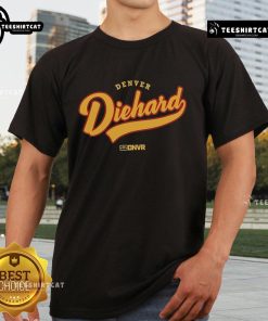 Official Denver Diehard Dnvr T-Shirt featuring bold graphics and vibrant colors for Denver sports fans.