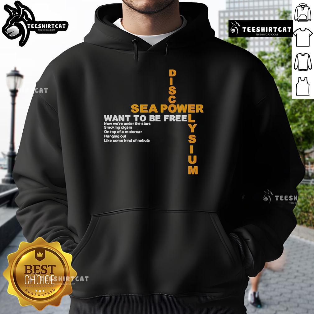 Official Disco Elysium Sea Power Want To Be Free Hoodie Official Disco Elysium Sea Power Want To Be Free Hoodie featuring unique design and vibrant colors for fans.