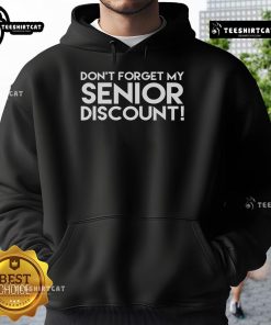 Alt Text: Official Don't Forget My Senior Discount Hoodie in vibrant colors, perfect for seniors who love style and savings.