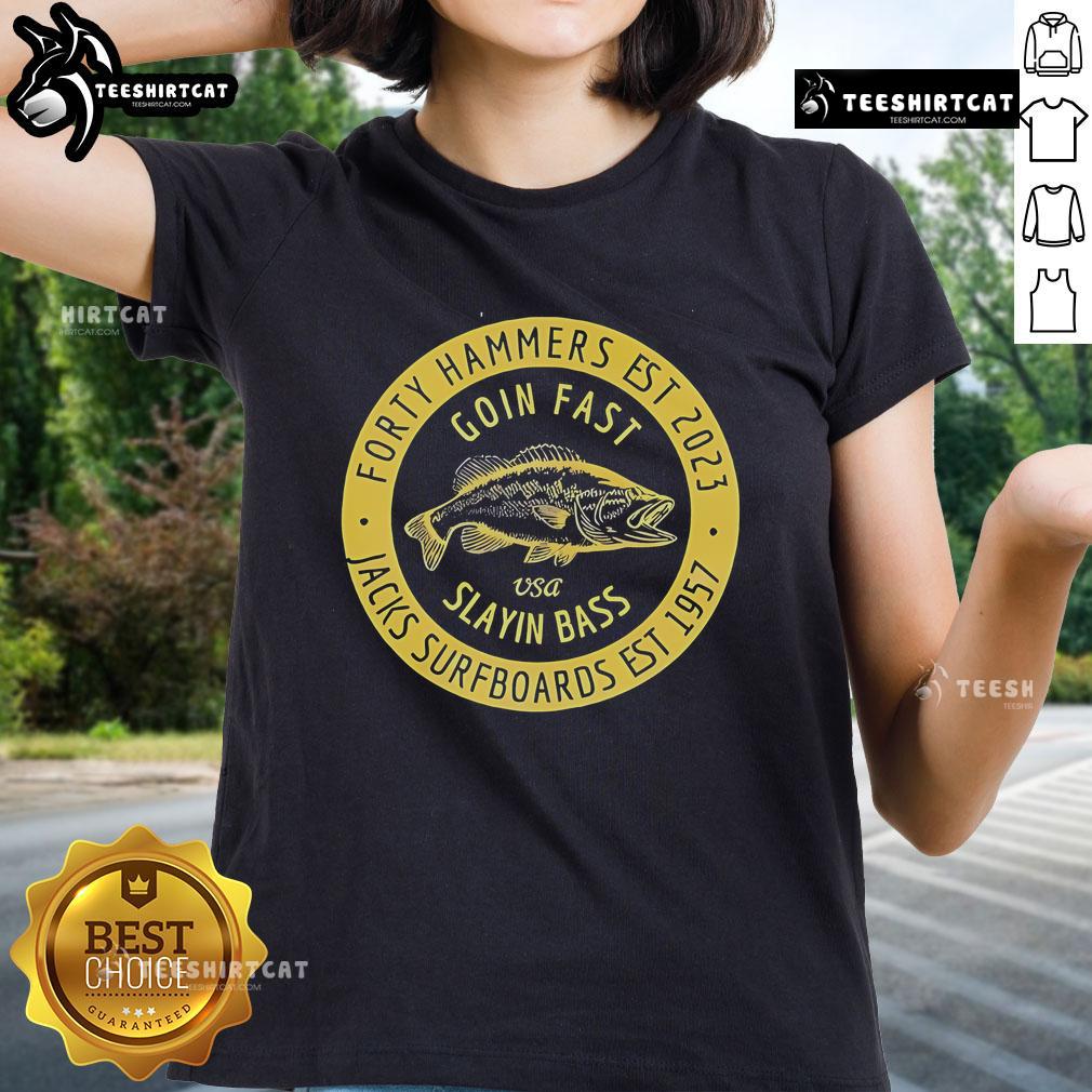 Official Forty Hammers Slaying Bass Ladies Tee Official Forty Hammers Slaying Bass Ladies Tee featuring a stylish design perfect for fishing enthusiasts and casual wear.