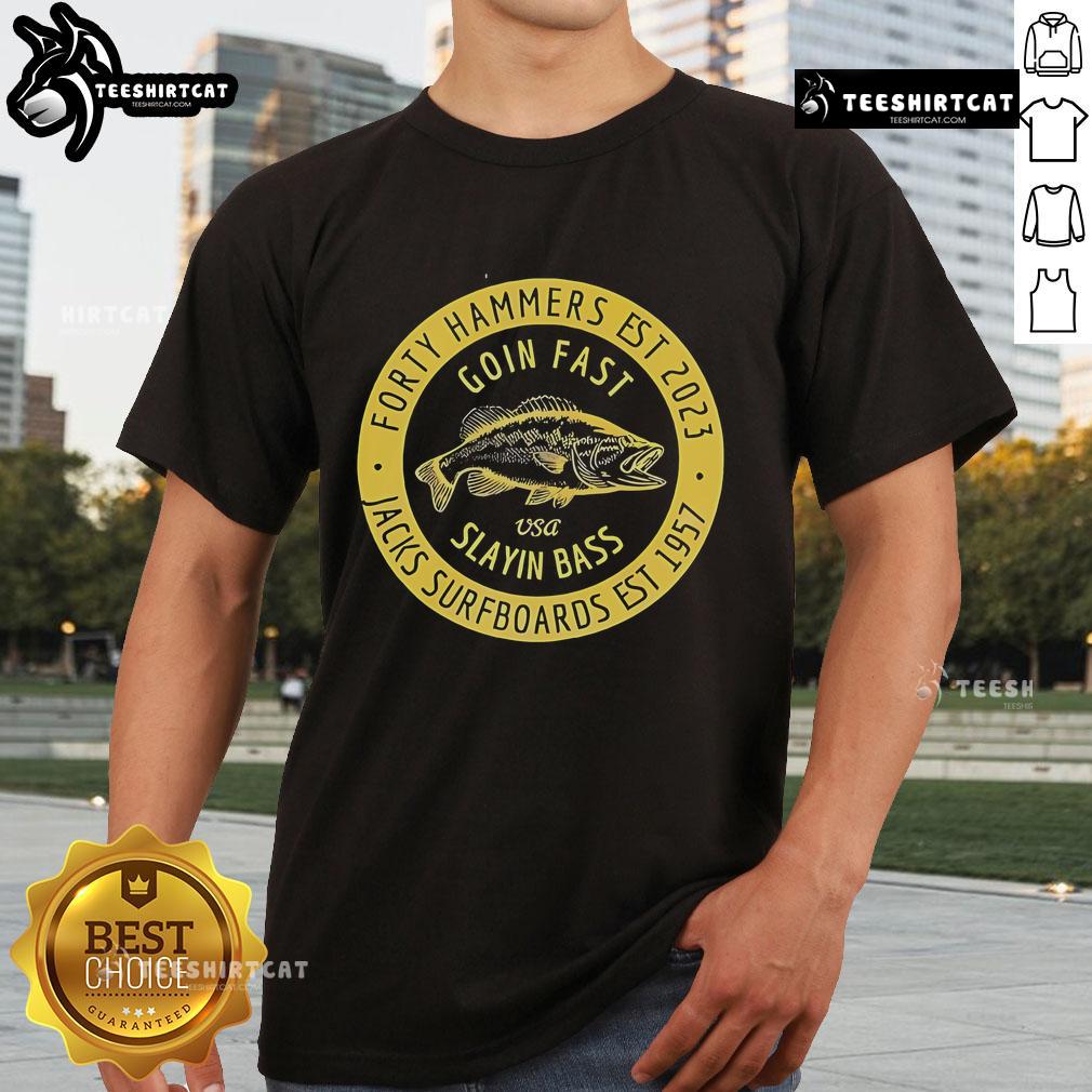 Official Forty Hammers Slaying Bass T Shirt Official Forty Hammers Slaying Bass T-Shirt featuring a bold graphic design perfect for fishing enthusiasts.