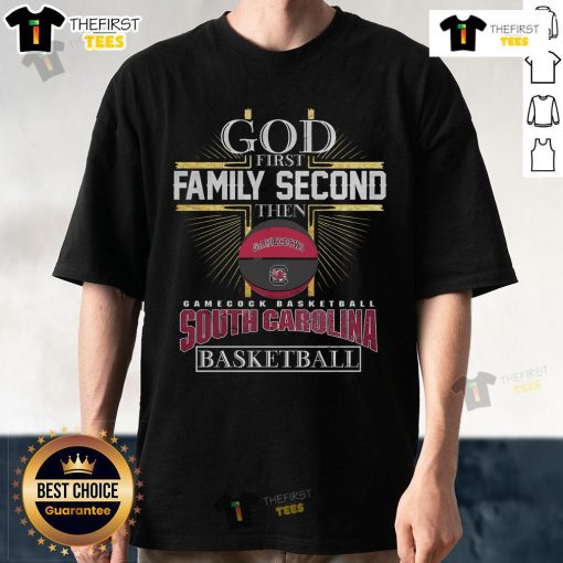 Limited edition God First Family Second South Carolina Gamecocks basketball T-shirt featuring bold team colors and logo.