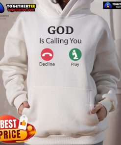 Official God Is Calling Decline or Pray Hoodie in black, featuring bold text design, perfect for faith-inspired fashion.