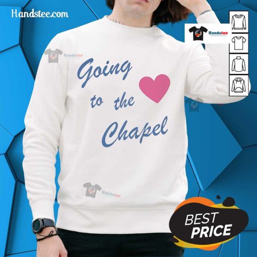 Cozy Official Going To The Chapel Sweatshirt in soft fabric, perfect for weddings and celebrations, designed for comfort.