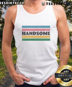 Official Handsome Podcast Handsome Ringer Tank Top featuring a stylish design for fans of the show.