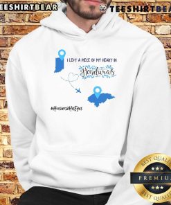 Alt Text: Cozy 'I Left A Piece Of My Heart In Honduras' hoodie in vibrant colors, perfect for travel lovers and souvenirs.