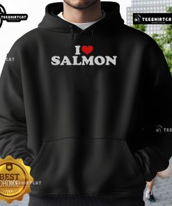 Official I Love Salmon hoodie featuring a heart design, perfect for salmon lovers and fish enthusiasts.