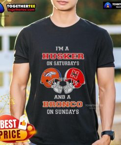 Alt Text: Official I'M A Huskers On Saturdays And A Bronco On Sundays T-Shirt featuring vibrant team logos and a comfortable design.