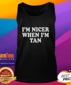 Official Im Nicer When Im Tan Tank Top in vibrant colors, perfect for summer fashion and casual wear.