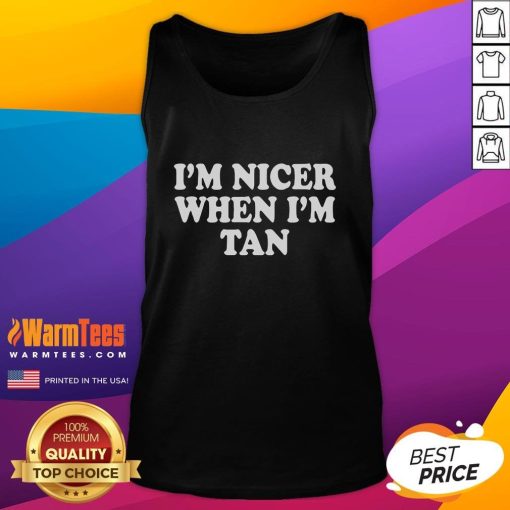 Official Im Nicer When Im Tan Tank Top in vibrant colors, perfect for summer fashion and casual wear.