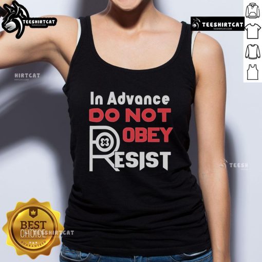 Official In Advance Do Not Robey Resist Tank Top featuring bold text design, perfect for casual wear and statement fashion.