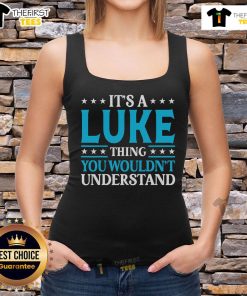 Stylish 'It's a Luke Thing, You Wouldn't Understand' tank top for Luke fans, perfect for casual wear and gifts.