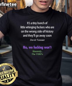 Official It's A Tiny Bunch Of Little Whinging Fckers David Tennant T-Shirt design featuring bold text and playful graphics.
