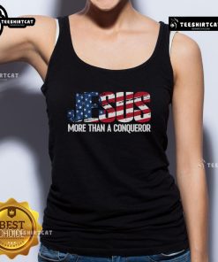 Official Jesus More Than A Conqueror America Flag Tank Top with vibrant flag design, perfect for patriotic events.