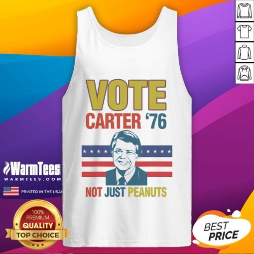 Official Jimmy Carter quote slogan 'Nuts' tank top from 1976, celebrating the former president's memorable phrase.