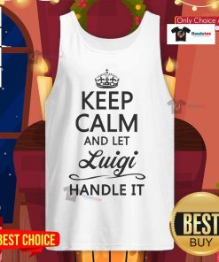 Official Keep Calm And Let Luigi Handle It Tank Top featuring a fun design for fans of Luigi and gaming enthusiasts.
