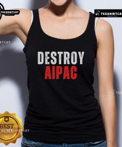 Official Lilly Gaddis Destroy AIPAC tank top featuring bold graphics and a stylish design for activism and fashion.