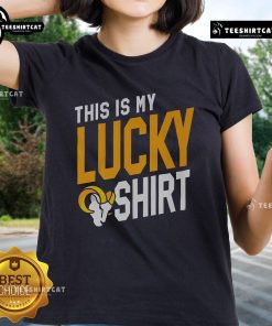 Alt Text: Official Los Angeles Rams This Is My Lucky Ladies Tee in vibrant team colors, perfect for game day style.