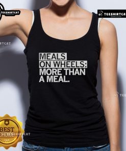 Official Meals On Wheels 'More Than A Meal' tank top featuring a stylish design promoting community support and nutrition.
