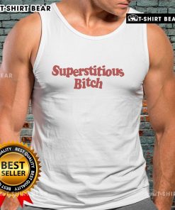 Official Medium Build Superstitious Bitch Tank Top in stylish design, perfect for casual wear and expressing bold personality.