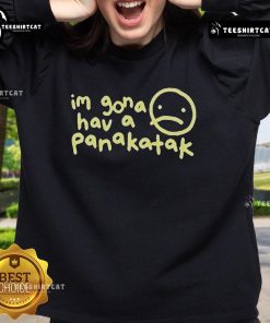 Alt Text: Official Mummy Joe I'm Gonna Have A Panakatak Sweatshirt featuring vibrant design and comfy fit for casual wear.
